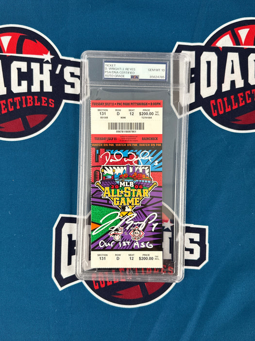 David Wright & Jose Reyes DUAL Autographed 2006 All Star Game Stub with Inscr Gem 10 Auto Grade (PSA SLABBED)