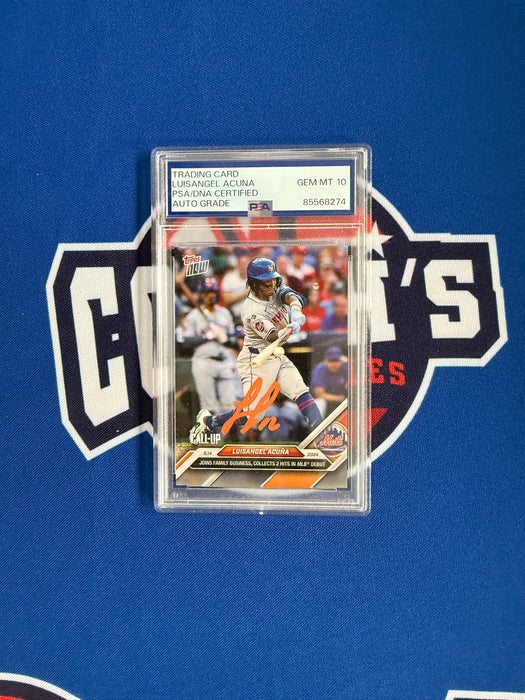 Luisangel Acuna Autographed 2024 Topps Now #700 Slabbed Card Gem 10 Auto (PSA Slab)