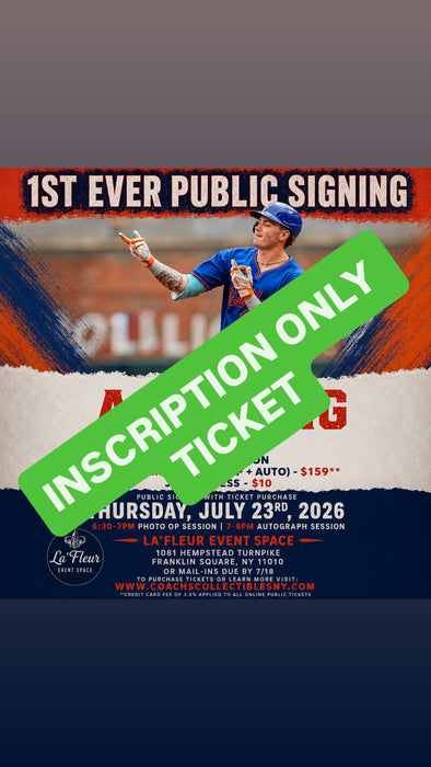 (1) PUBLIC AJ EWING INSCRIPTION ONLY TICKET *NOT AN AUTOGRAPH* (7/23/26) (7pm)