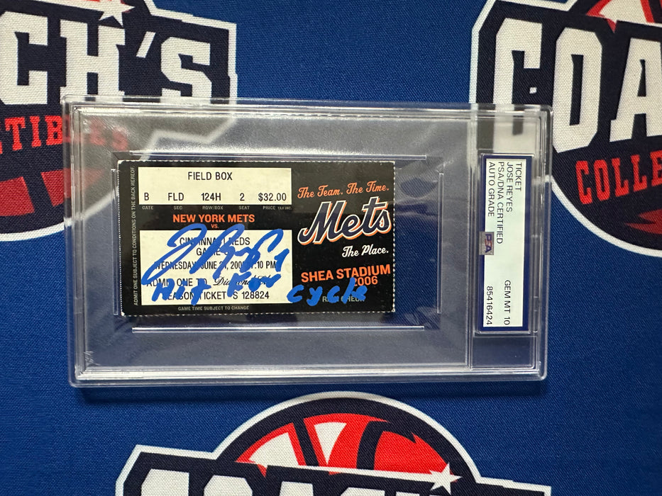 Jose Reyes Autographed Cycle Game Ticket Stub with Inscription Hit for Cycle Gem Mint 10 Auto (PSA SLABBED)