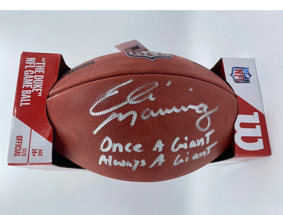 Eli Manning Autographed NFL Official "The Duke" Football with Once a Giant, Always a Giant Inscription (Fanatics)
